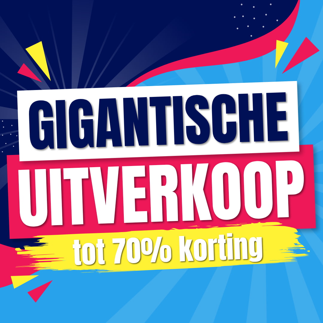 Gigantische UITVERKOOP